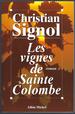 Vignes De Sainte-Colombe (Les) (Romans, Nouvelles, Recits (Domaine Francais))