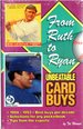 From Ruth to Ryand: Unbeatable Card Buys