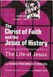 The Christ of Faith and the Jesus of History: a Critique of Schleiermacher's Life of Jesus (Lives of Jesus Series)