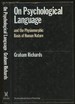 On Psychological Language and the Physiomorphic Basis of Human Nature [Inscribed By Richards! ]