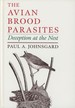 The Avian Brood Parasites: Deception at the Nest New York, Ny