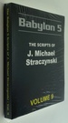 Babylon 5 the Scripts of J. Michael Straczynski. Volume 9