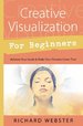 Creative Visualization for Beginners