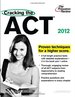 Cracking the Act, 2012 Edition (College Test Preparation)