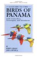 A Guide to the Birds of Panama: With Costa Rica, Nicaragua, and Honduras