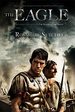 The Eagle (the Roman Britain Trilogy)