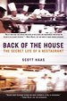 Back of the House: the Secret Life of a Restaurant