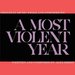 A Most Violent Year [Original Motion Picture Soundtrack]