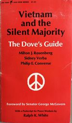 Vietnam and the Silent Majority the Dove's Guide