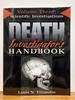 Death Investigator's Handbook, Vol. 3: Scientific Investigations