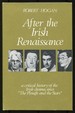 After the Irish Renaissance: a Critical History of the Irish Drama Since the Plough and the Stars