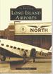 Long Island Airports (Images of America)