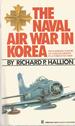 The Naval Air War in Korea