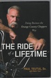 The Ride of a Lifetime Doing Business the Orange County Choppers Way