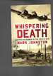 Whispering Death: Australian Airmen in the Pacific War