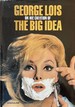 George Lois-on His Creation of the Big Idea