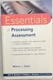 Essentials of Processing Assessment