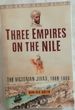 Three Empires on the Nile: the Victorian Jihad, 1869-1899