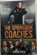 The Springbok Coaches-New Edition of the Poisoned Chalice