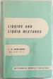 Liquids and Liquid Mixtures-(Modern Aspects Series of Chemistry)