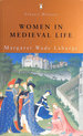 Women in Medieval Life (Penguin Classic History S. )