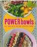 Power Bowls All You Need in One Healthy Bowl