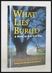 What Lies Buried: a Novel of Old Cape Fear