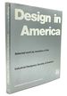 Design in America: Selected Work By Members of the Industrial Designers Society of America