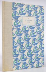 A Spirit of Joy: Notes From an Exhibition of Books, Periodicals and Ephemera Printed at the Curwen Press During Its Heyday, 1916-1956