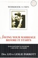 Saving Your Marriage Before It Starts Workbook for Men Updated Seven Questions to Ask Before-and After-You Marry