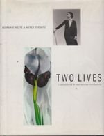 Georgia O'Keeffe & Alfred Stieglitz, Two Lives