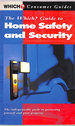 "Which? " Guide to Home Safety and Security ("Which? " Consumer Guides)