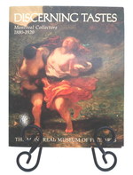 Discerning Tastes: Montreal Collectors, 1880-1920