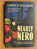 Nearly Nero: The Adventures of Claudius Lyon, the Man Who Would Be Wolfe