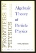 Algebraic Theory of Particle Physics: Hadron Dynamics in Terms of Unitary Spin Currents