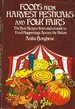 Foods From Harvest Festivals and Folk Fairs: the Best Recipes From and a Guide to Food Happenings Across the Nation