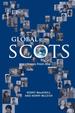 Global Scots: Making It in the Modern World