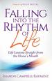 Falling Into the Rhythm of Life: Life Lessons Straight From the Horse's Mouth