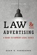 Law & Advertising: Current Legal Issues for Agencies, Advertisers and Attorneys