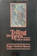 Telling the Bees: and Other Stories