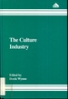 The Culture Industry: the Arts in Urban Regeneration