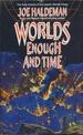 Worlds Enough and Time