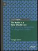 The Kurds in a New Middle East: the Changing Geopolitics of a Regional Conflict