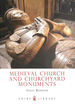 Medieval Church and Churchyard Monuments: 611 (Shire Library)