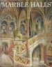 Marble Halls; Drawings and Models for Victorian Secular Buildings