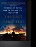 The Fleet at Flood Tide: America at Total War in the Pacific, 1944-1945