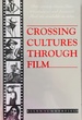 Crossing Cultures Through Film