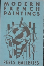 The Perls Galleries Collection of Modern French Paintings, Catalogue No. 10: March 8-April 10 and From April 12-May 15, 1954