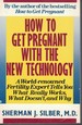 How to Get Pregnant With the New Technology