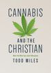 Cannabis and the Christian: What the Bible Says About Marijuana
